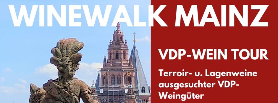 VDP-Wein Tour - WINEWALK Mainz am 12.02. von 14:00 bis 15:30 h